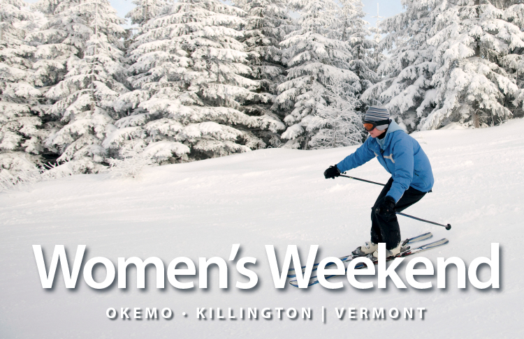 Women's Weekend | Okemo and Killington